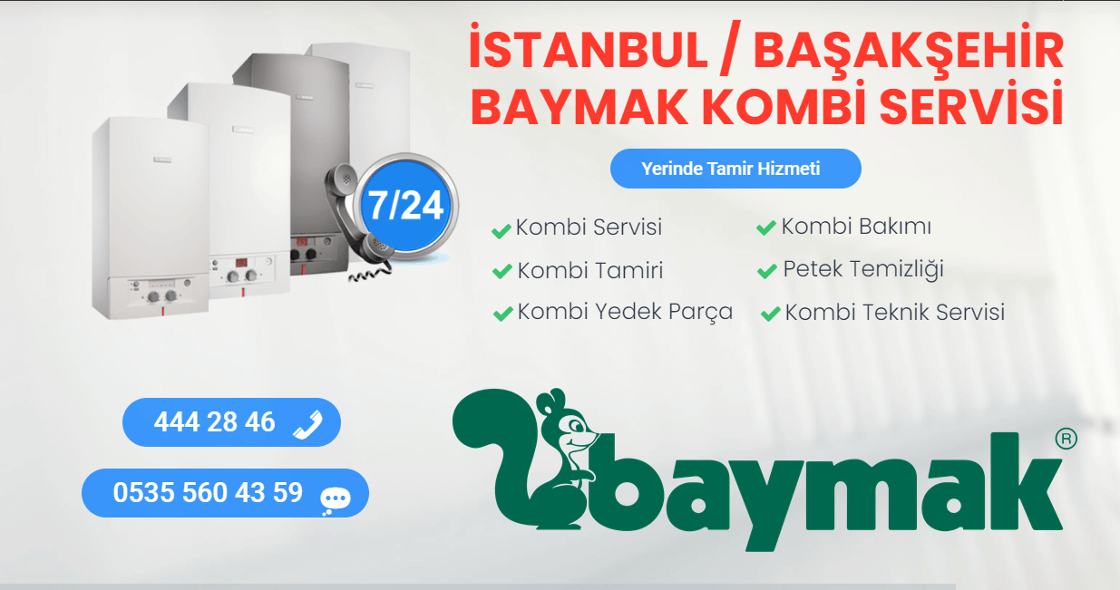 başakşehir baymak kombi servisi