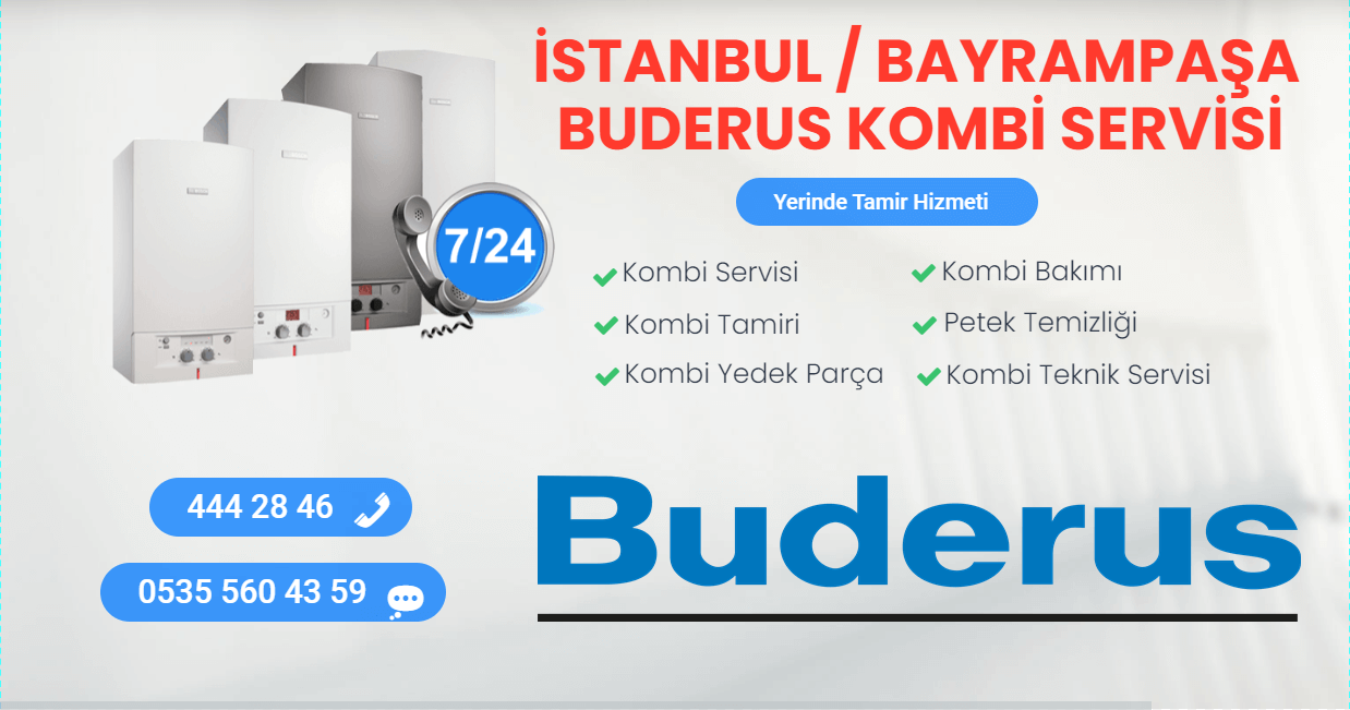 bayrampaşa buderus kombi servisi