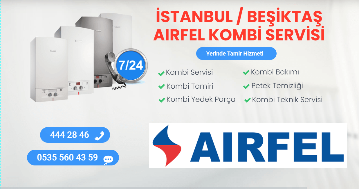 beşiktaş airfel kombi servisi