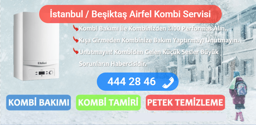 beşiktaş airfel kombi tamiri