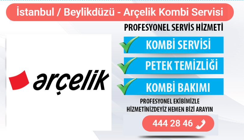 beylikdüzü arçelik kombi bakımı