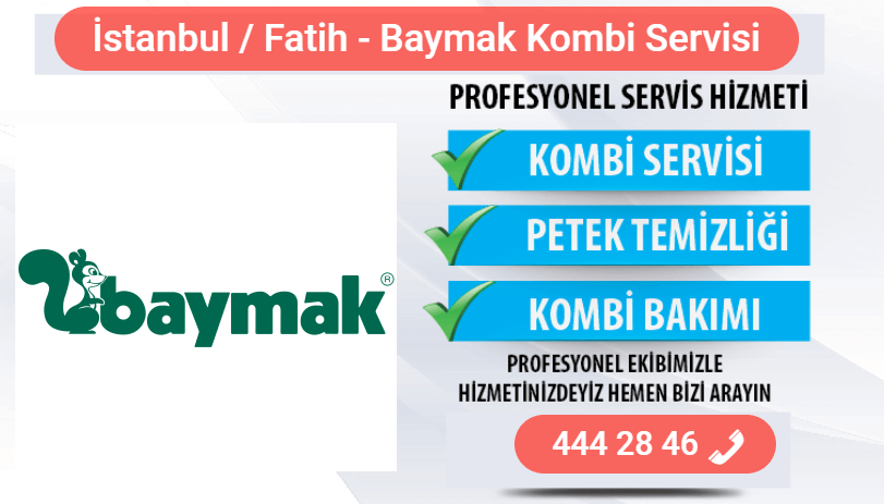 fatih baymak kombi bakımı