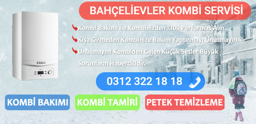 bahçelievler kombi bakımı