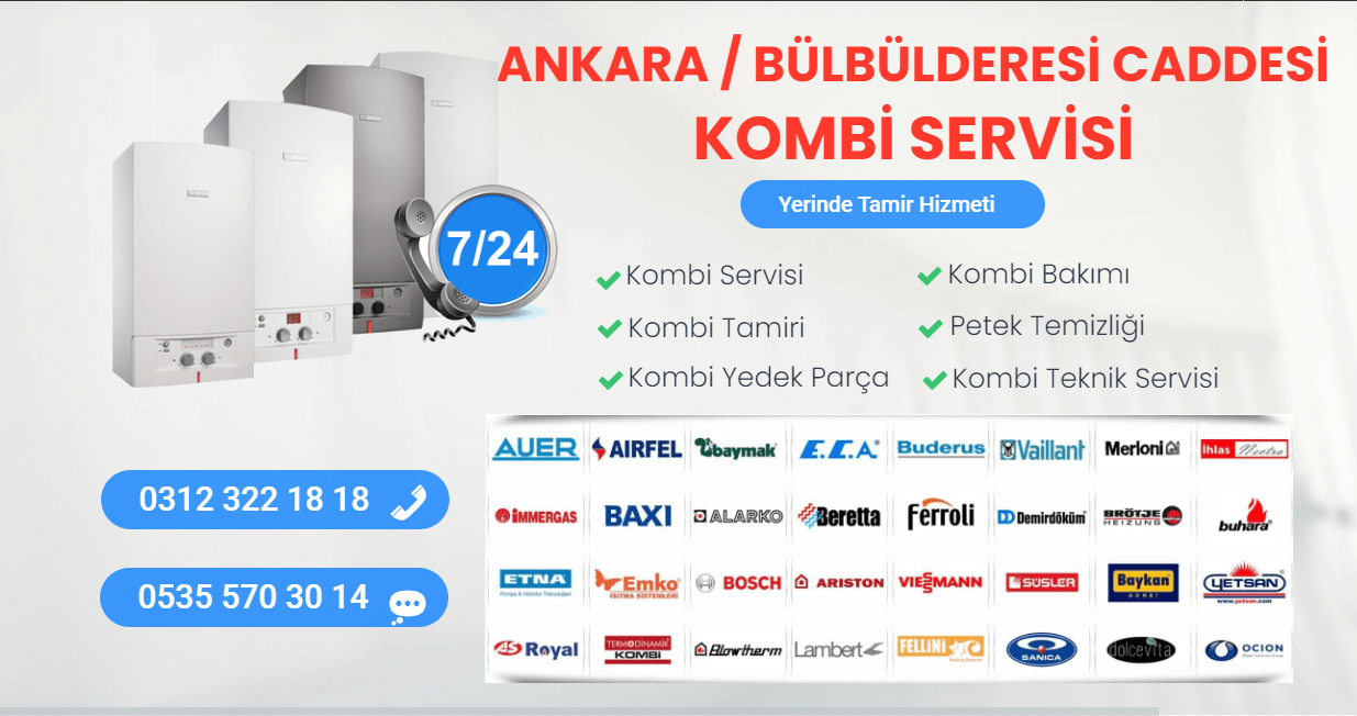 bülbülderesi caddesi kombi servisi