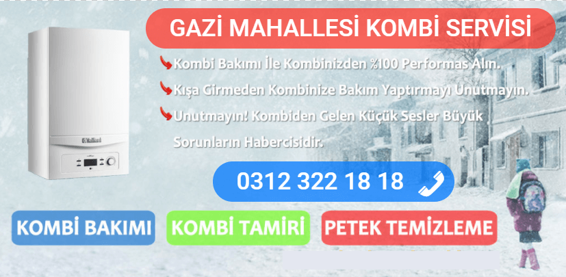 gazi mahallesi kombi bakımı