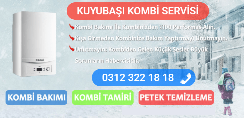 kuyubaşı kombi bakımı