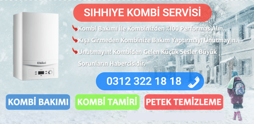 sıhhıye kombi bakımı