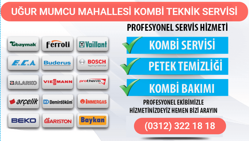 uğur mumcu mahallesi kombi tamiri