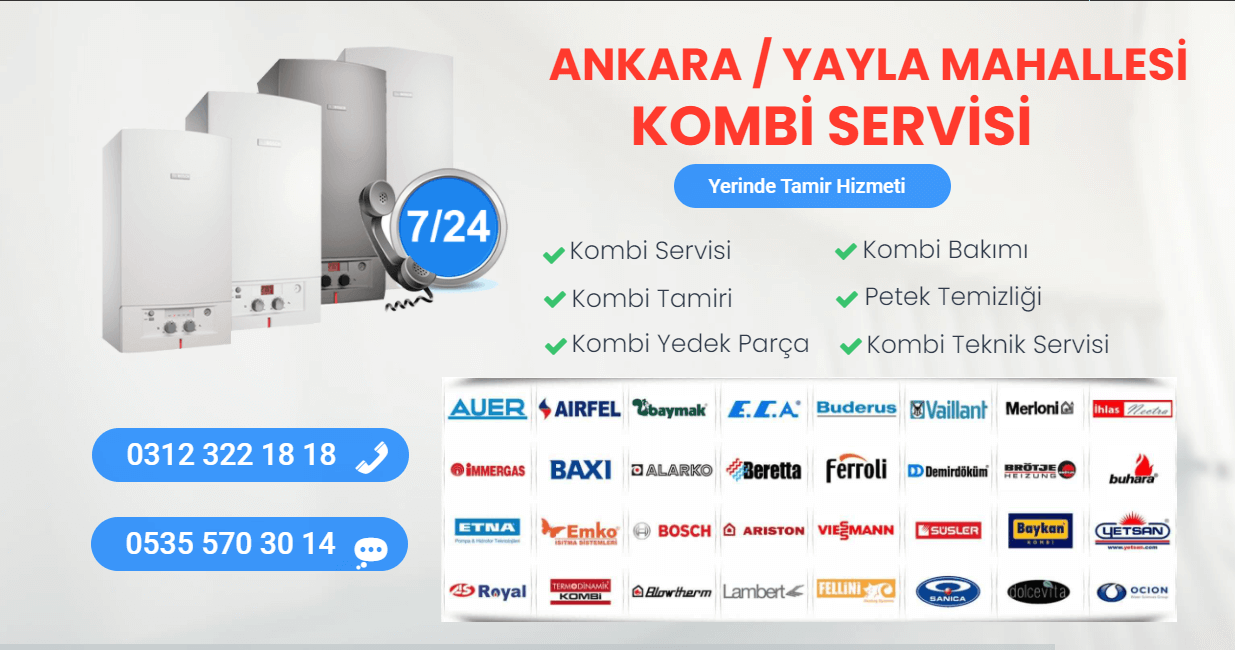 yayla mahallesi kombi servisi