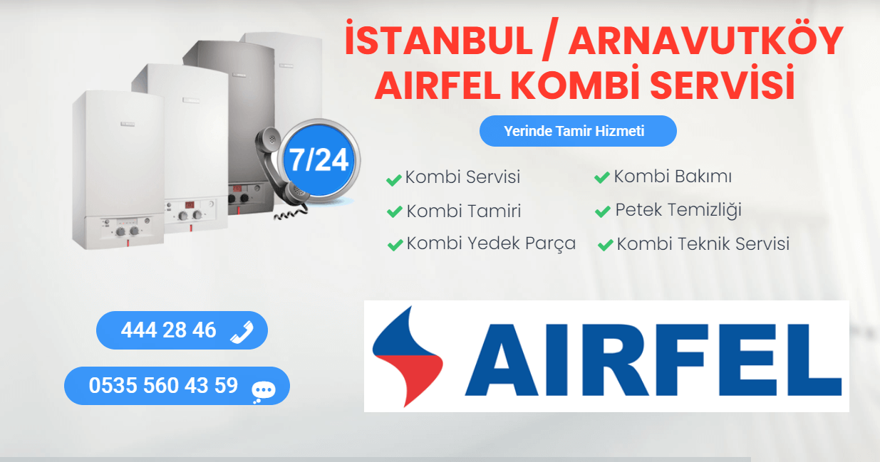 arnavutköy airfel kombi servisi