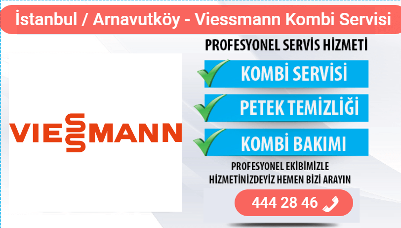 arnavutköy viessmann kombi bakımı