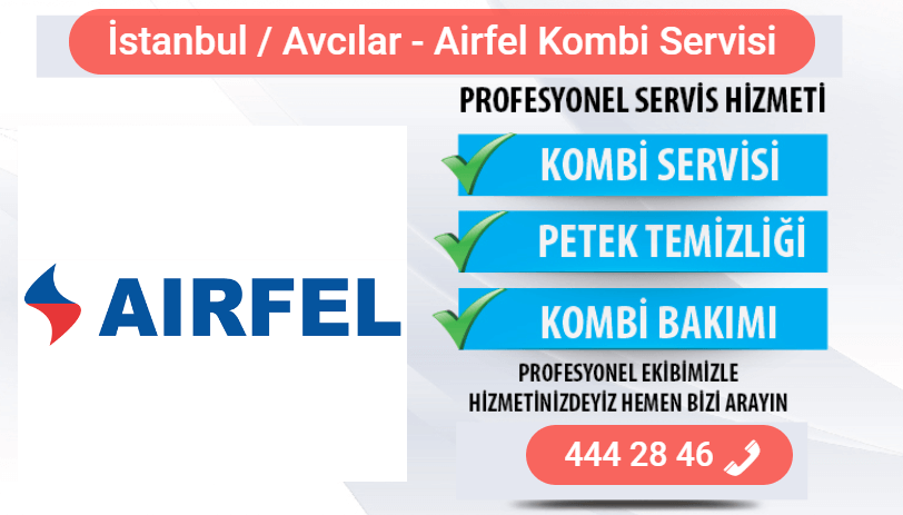 avcılar airfel kombi bakımı