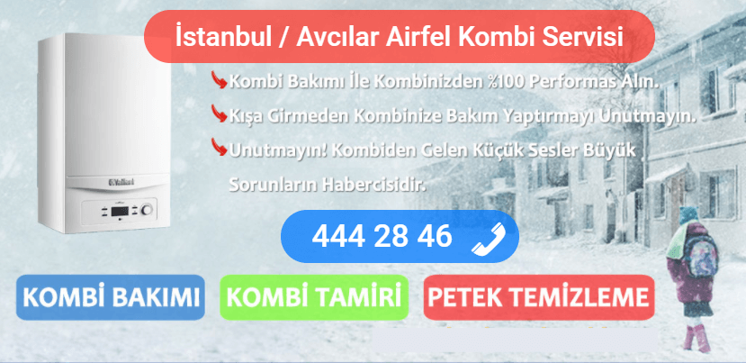 avcılar airfel kombi tamiri