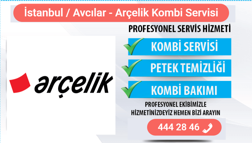 avcılar arçelik kombi bakımı