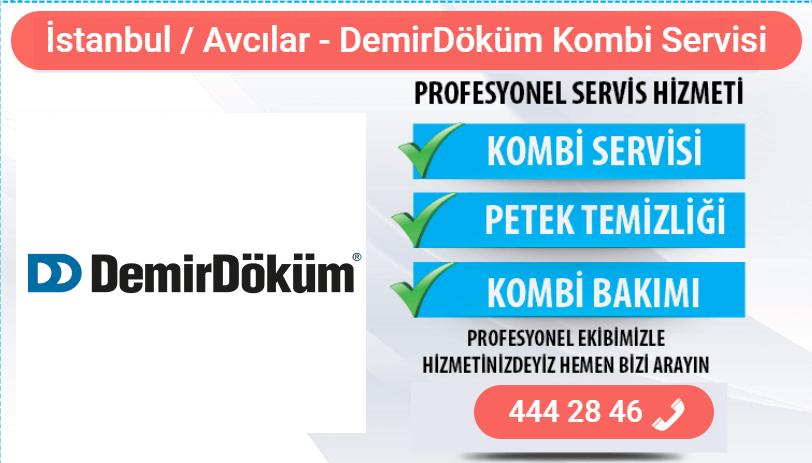 avcılar demirdöküm kombi bakımı