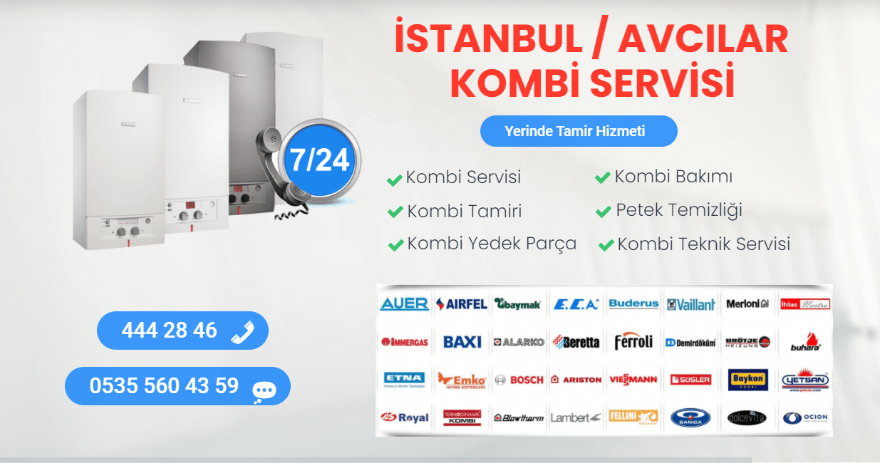 avcılar kombi servisi