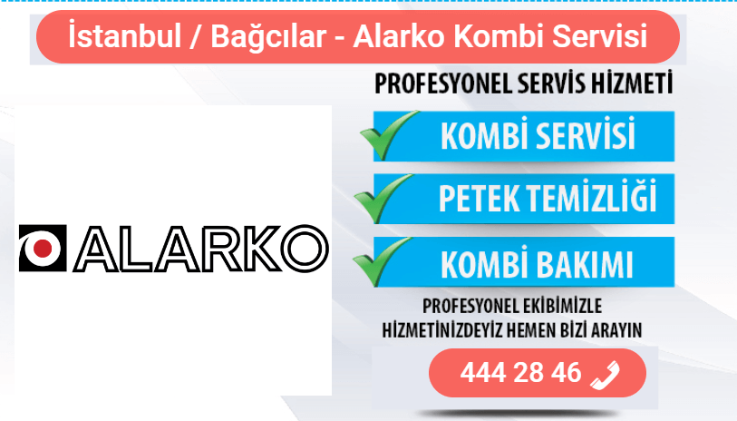 bağcılar alarko kombi bakımı