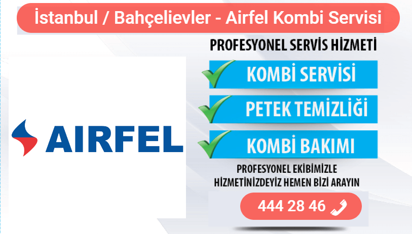 bahçelievler airfel kombi bakımı