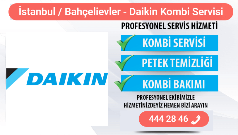 bahçelievler daikin kombi bakımı