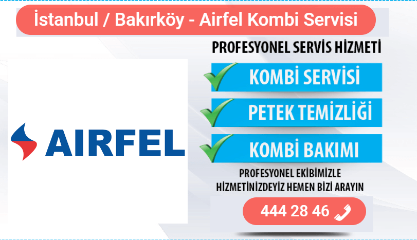 bakırköy airfel kombi bakımı