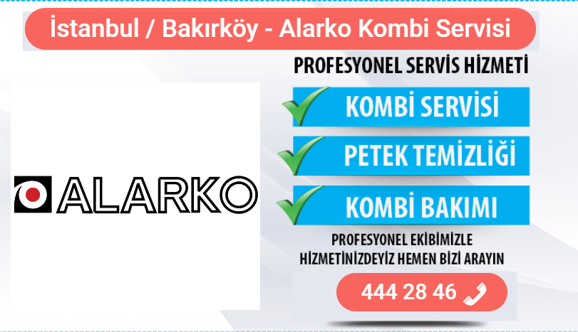 bakırköy alarko kombi bakımı