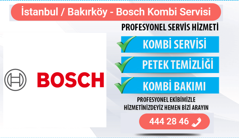 bakırköy bosch kombi bakımı