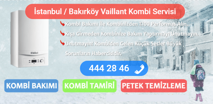 bakırköy vaillant kombi tamiri