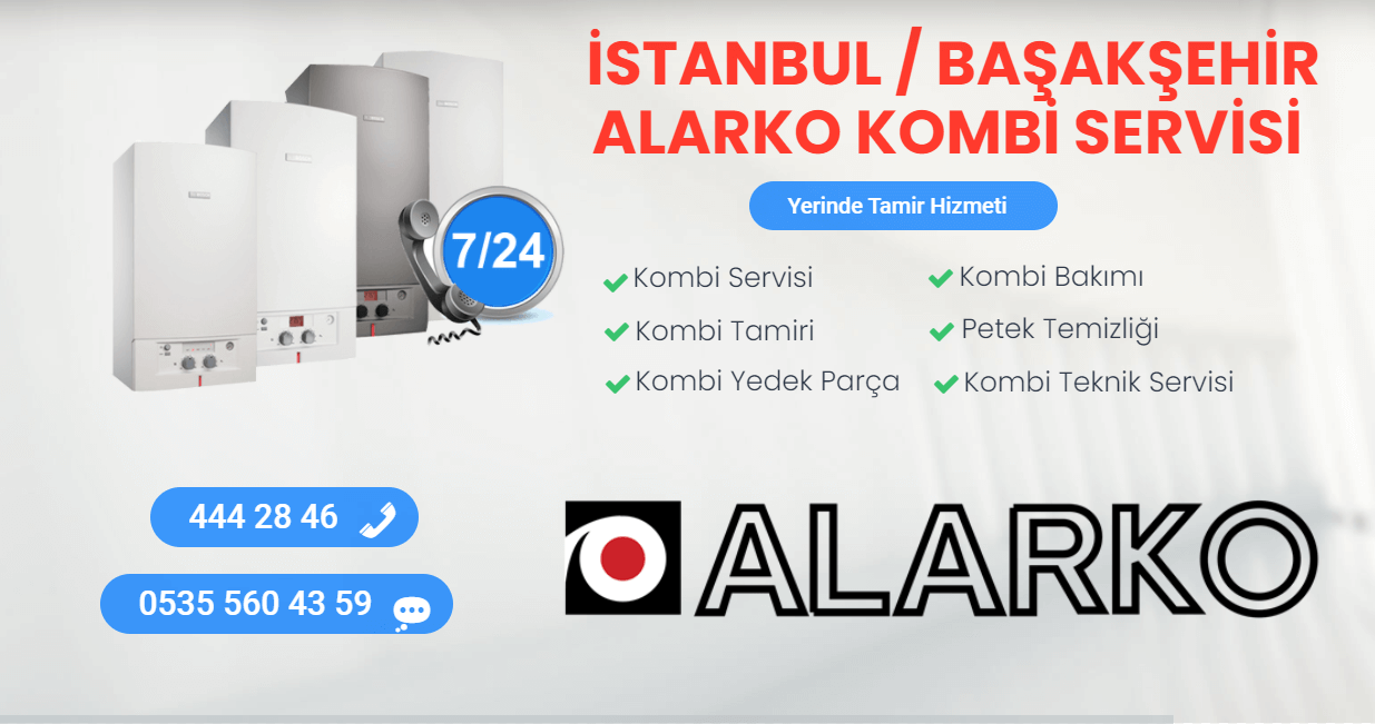 başakşehir alarko kombi servisi