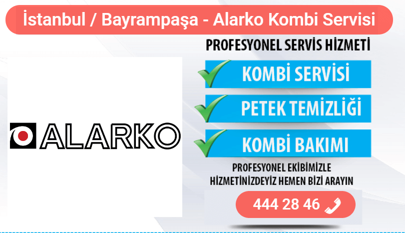 bayrampaşa alarko kombi bakımı