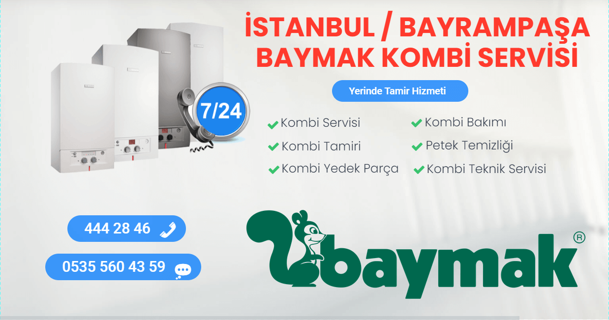 bayrampaşa baymak kombi servisi