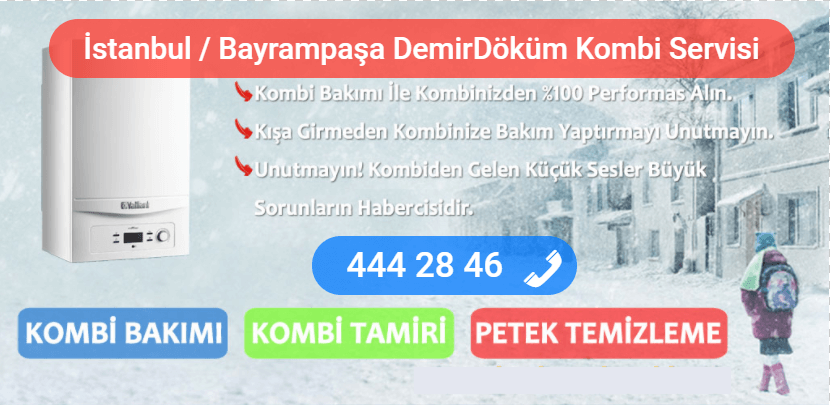 bayrampaşa demirdöküm kombi tamiri