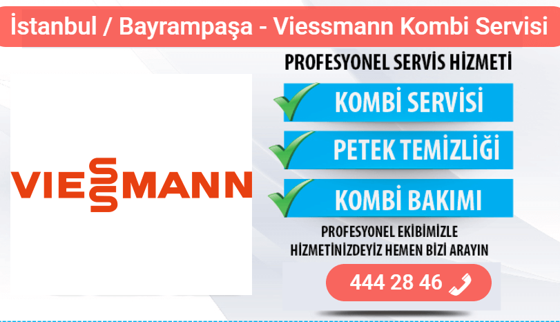 bayrampaşa viessmann kombi bakımı