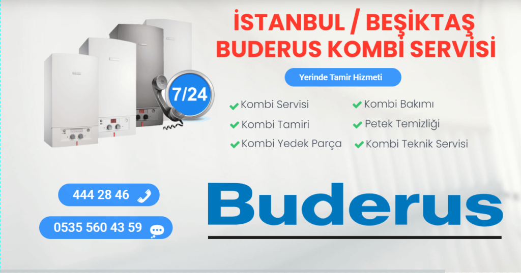 Beşiktaş Buderus Kombi Servisi
