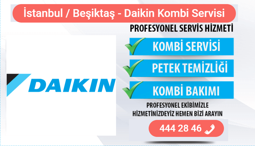 beşiktaş daikin kombi bakımı