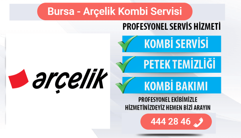 bursa arçelik kombi bakımı