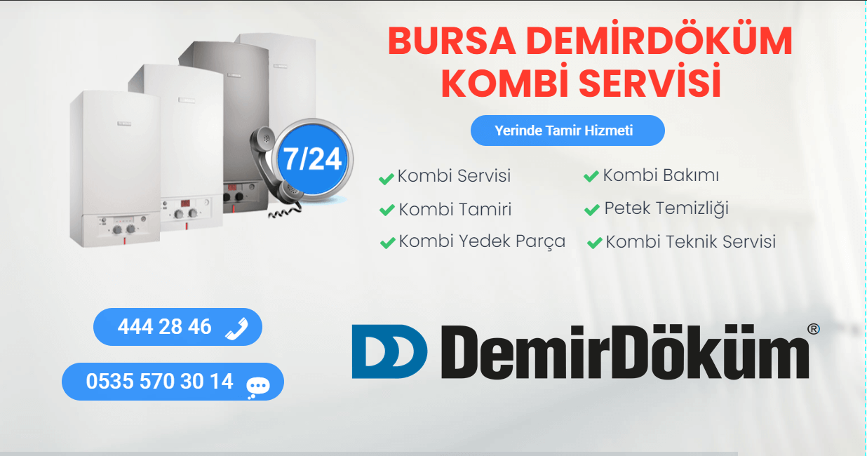 bursa demirdöküm kombi servisi