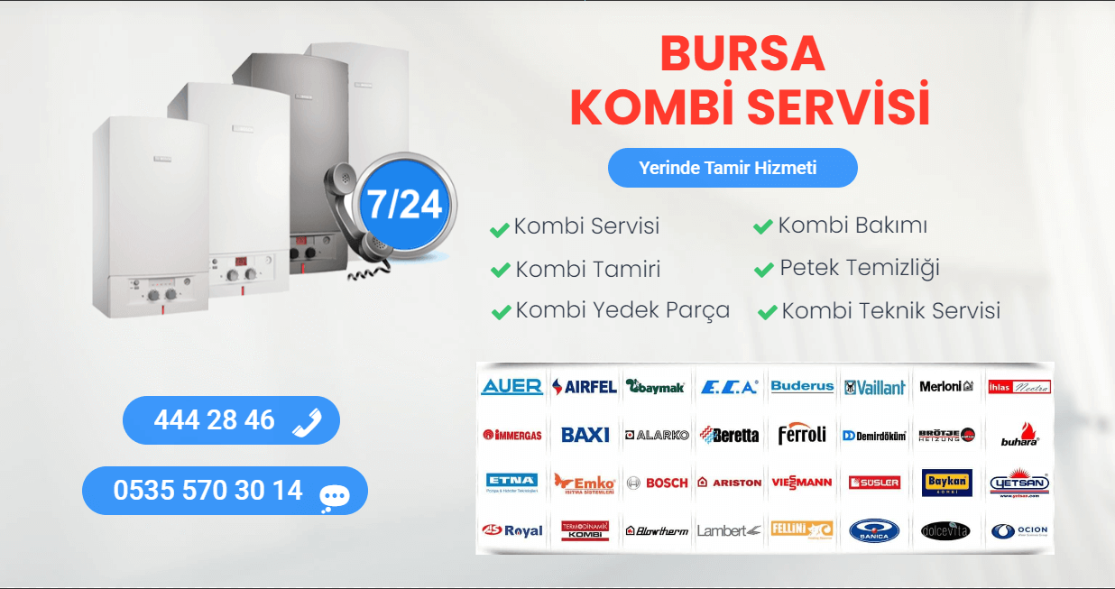 bursa kombi servisi