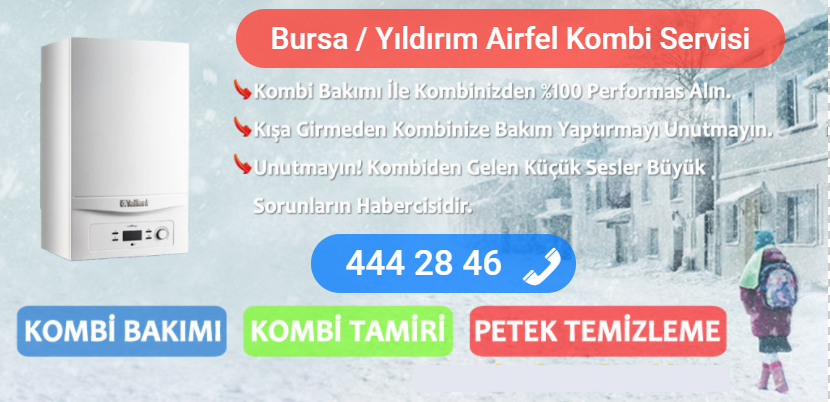 bursa yıldırım airfel kombi tamiri