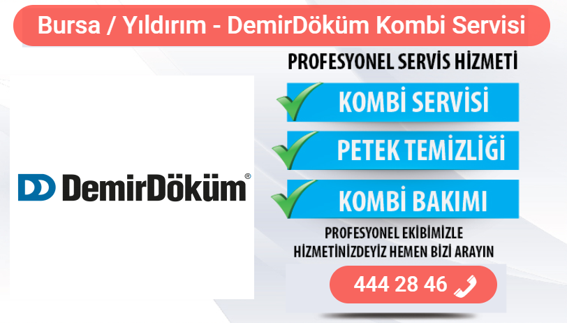bursa yıldırım demirdokum kombi bakımı