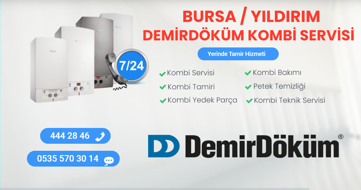 bursa yıldırım demirdokum kombi servisi
