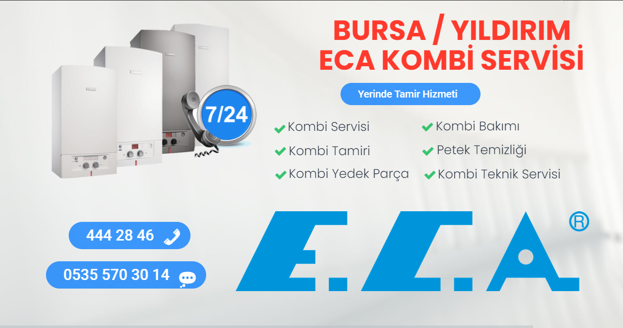 bursa yıldırım eca kombi servisi