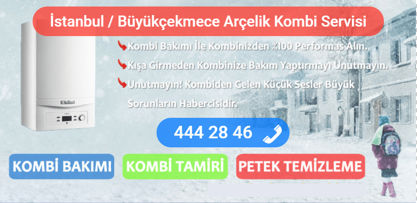 büyükçekmece arçelik kombi tamiri