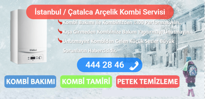 çatalca arçelik kombi tamiri