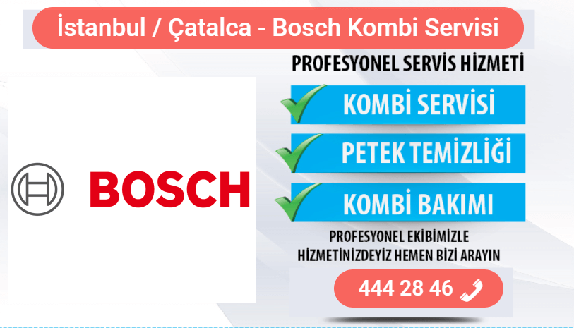 çatalca bosch kombi bakımı