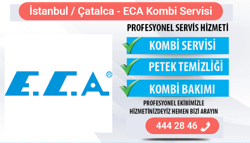 çatalca eca kombi bakımı
