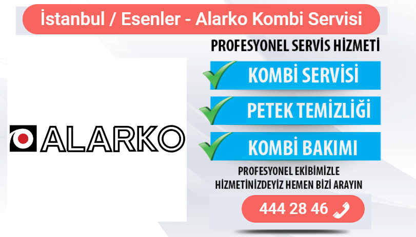 esenler alarko kombi bakımı