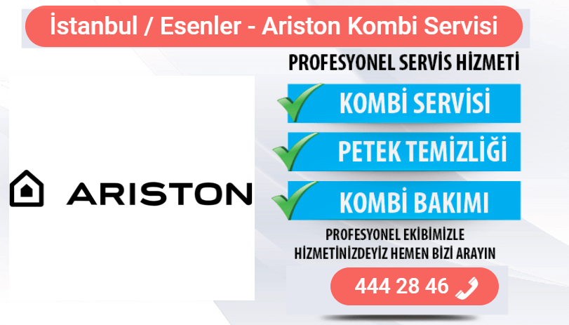 esenler ariston kombi bakımı