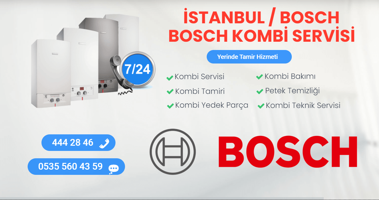esenler bosch kombi servisi
