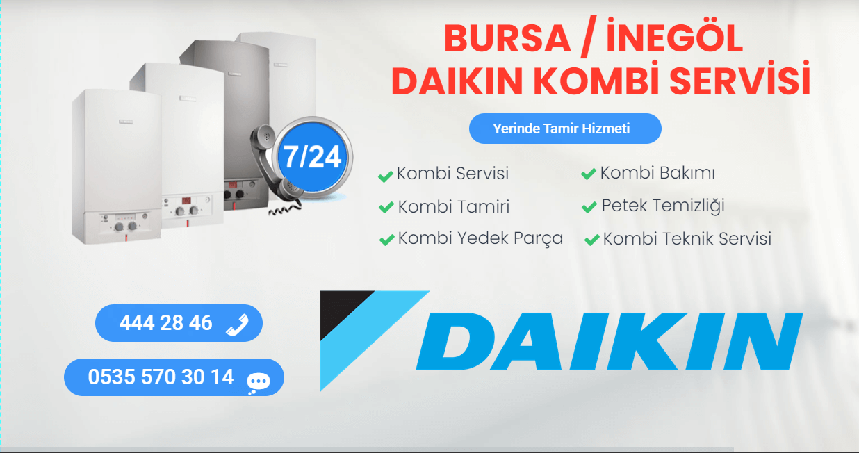 inegöl daikin kombi servisi