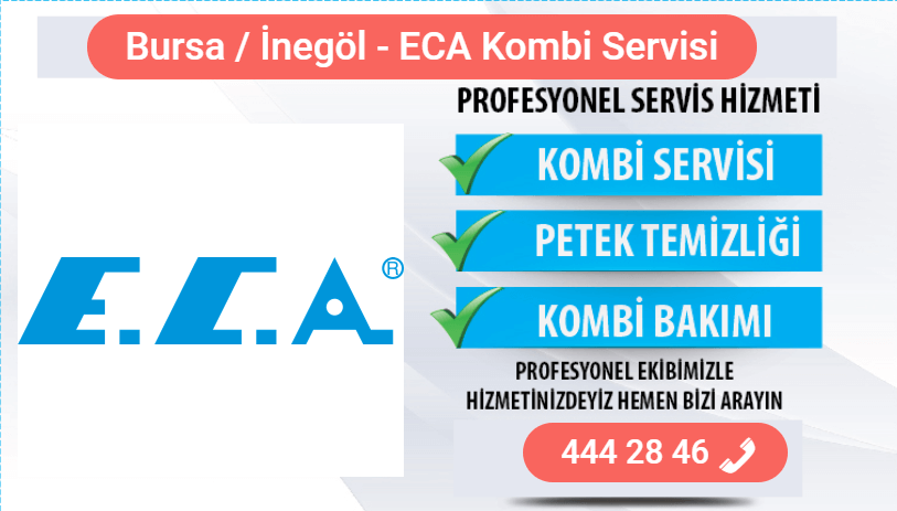 inegöl eca kombi bakımı